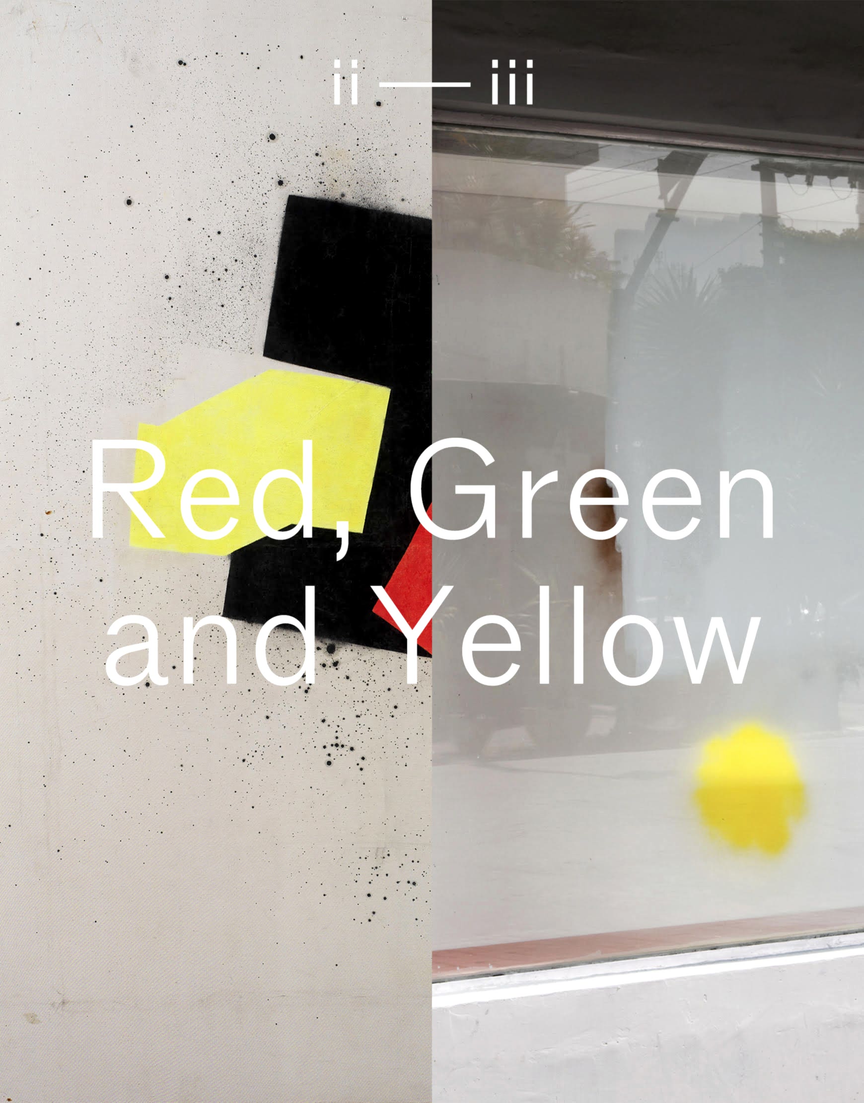 Red, Green and Yellow